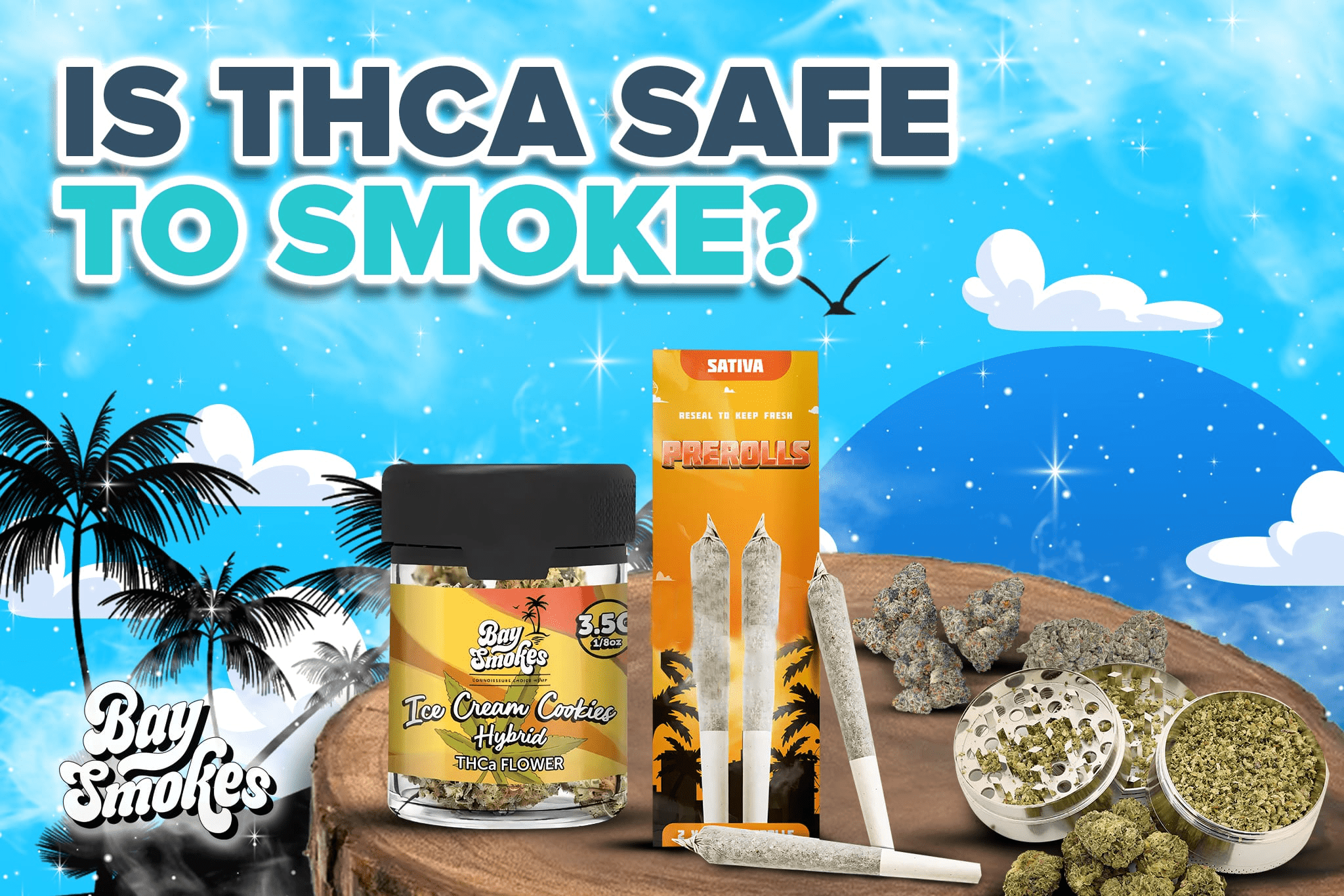 Is THCA Safe To Smoke? - Bay Smokes