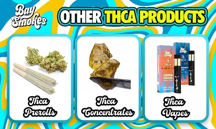 Types Of THCA Products